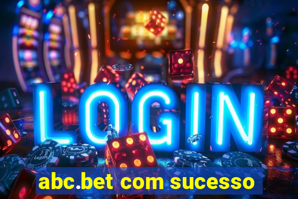 abc.bet com sucesso